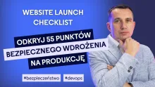 Embedded thumbnail for WEBSITE LAUNCH CHECKLIST: 55 kroków do bezpiecznego wdrożenia strony