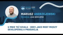Embedded thumbnail for U mnie też działa – DDEV jako most między developerką a produkcją - Mariusz Andrzejewski